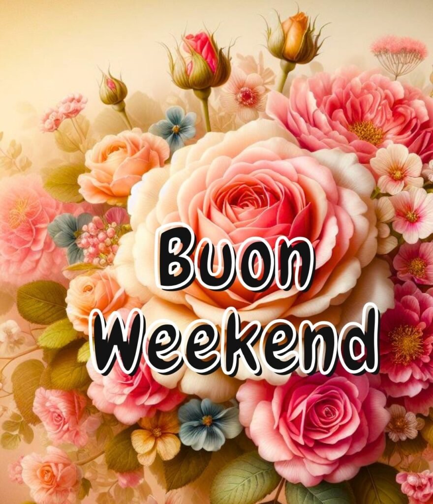 Buon Weekend Estivo