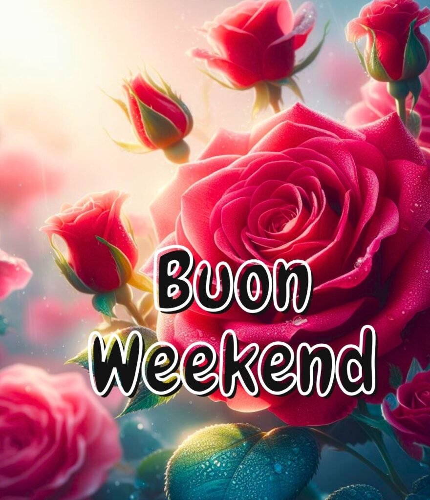 Buon Weekend Immagini Nuove Gratis