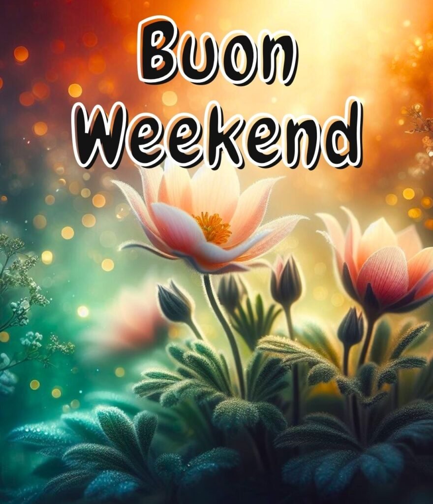 Immagine Di Buon Weekend