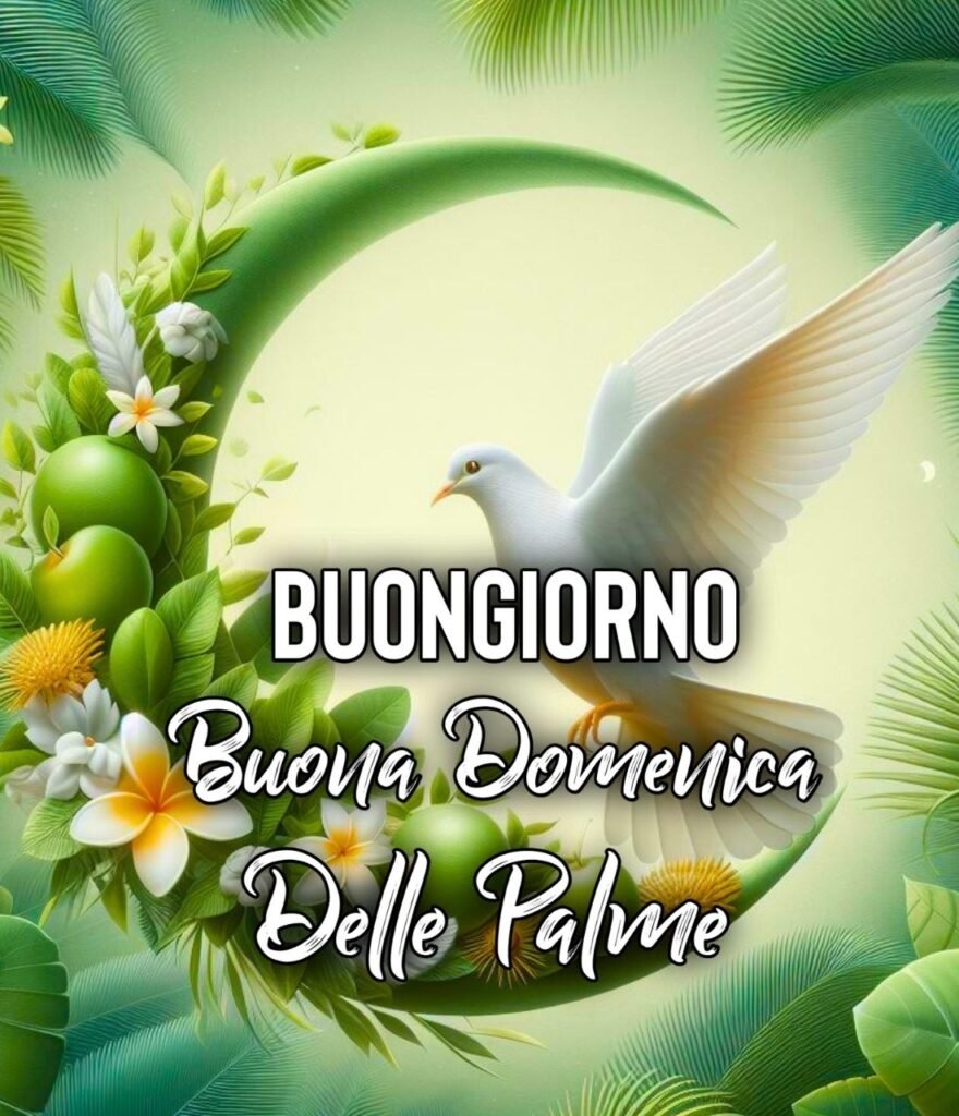 24 Marzo Auguri Buona Domenica Delle Palme