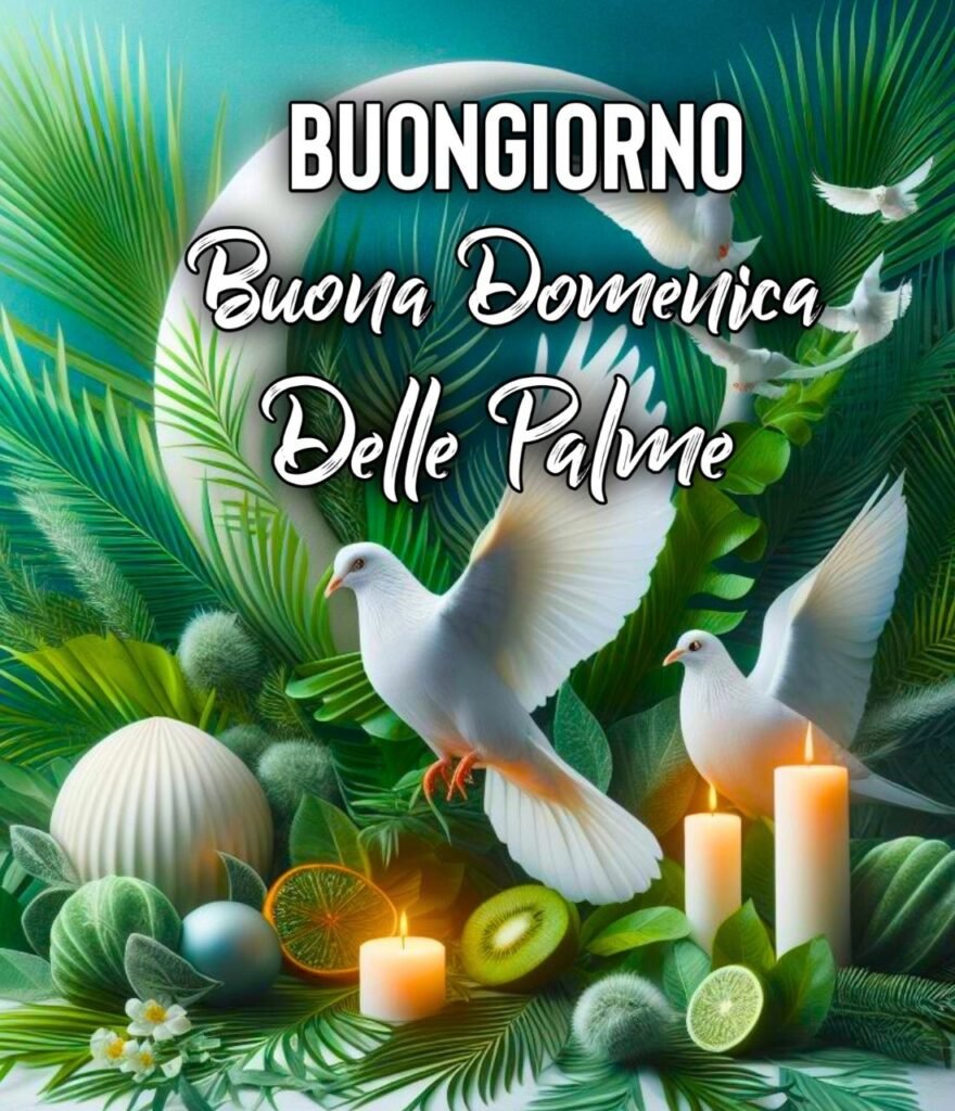 24 Marzo Auguri Domenica Delle Palme