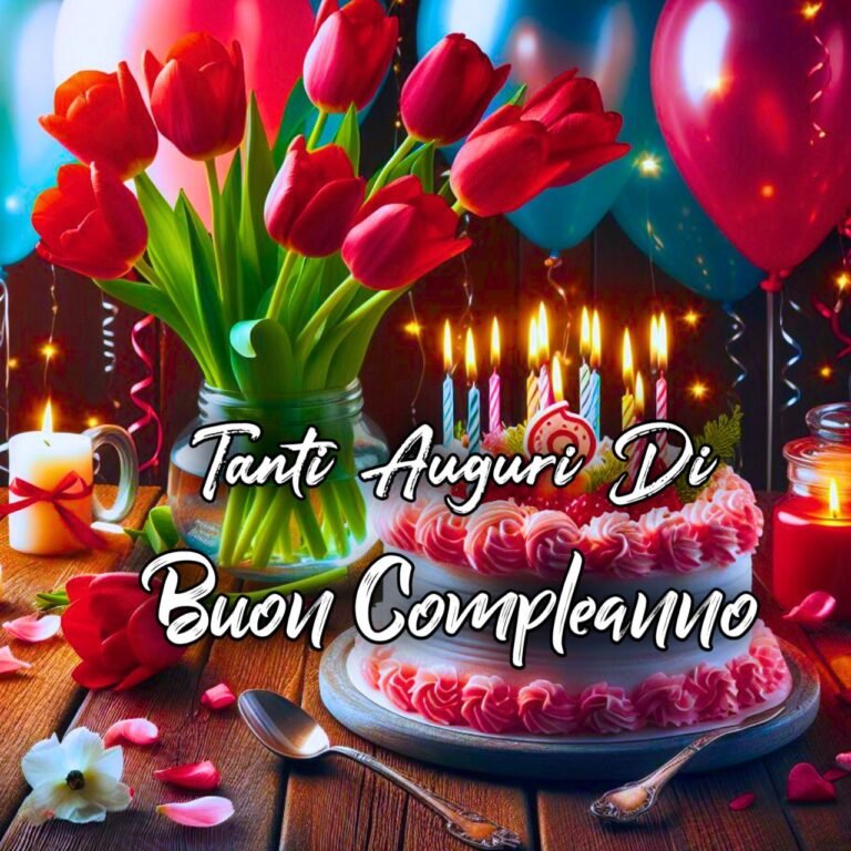 Tanti Auguri Di Buon Compleanno Immagini Nuove Gratis 2024