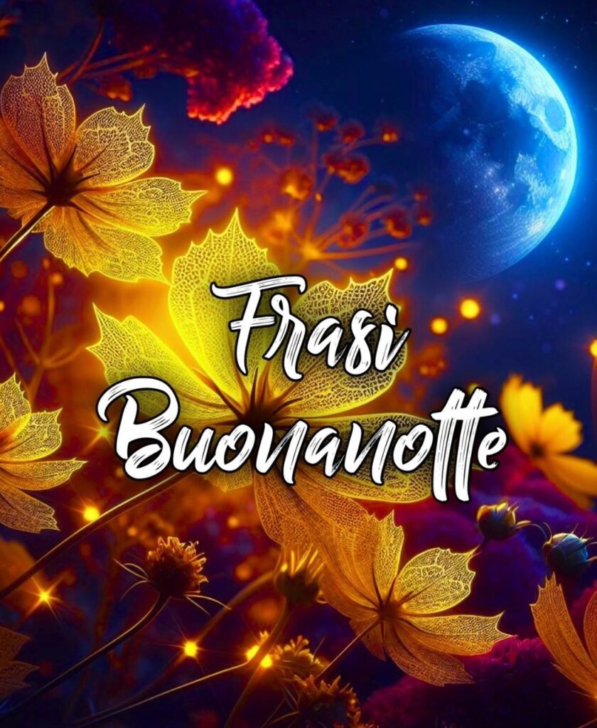 Amore Buonanotte Frasi