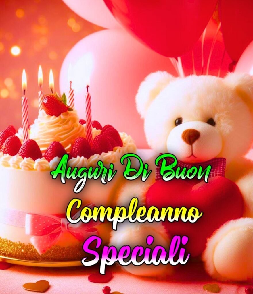 Auguri Buon Compleanno Amica Speciale