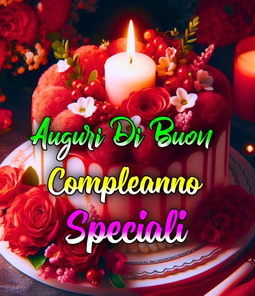 Auguri Buon Compleanno Speciali