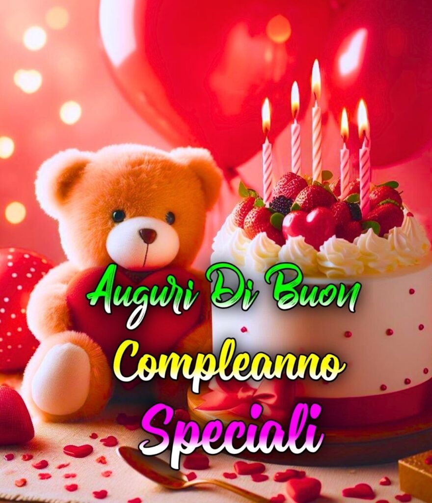 Auguri Di Buon Compleanno Speciali