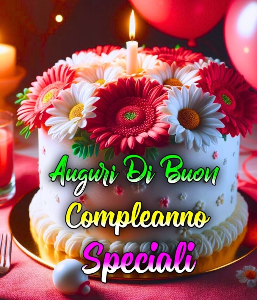 Auguri Speciali Buon Compleanno