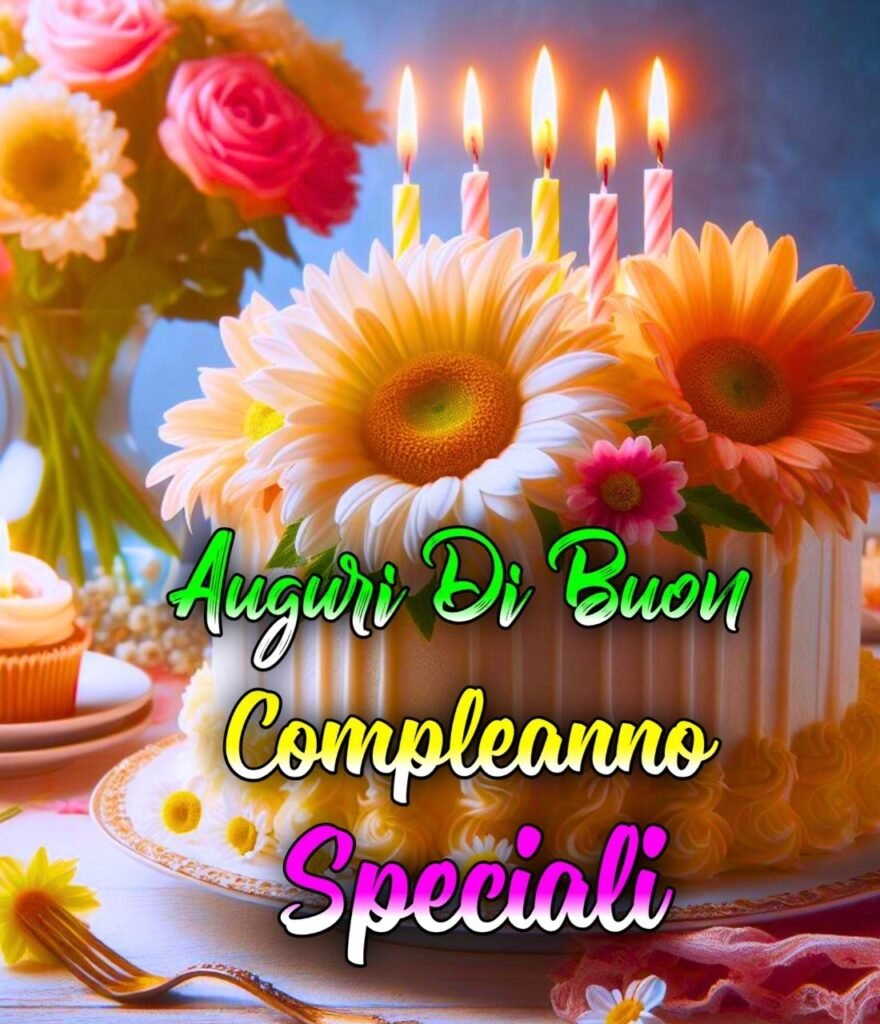 Buon Compleanno Ad Una Persona Speciale