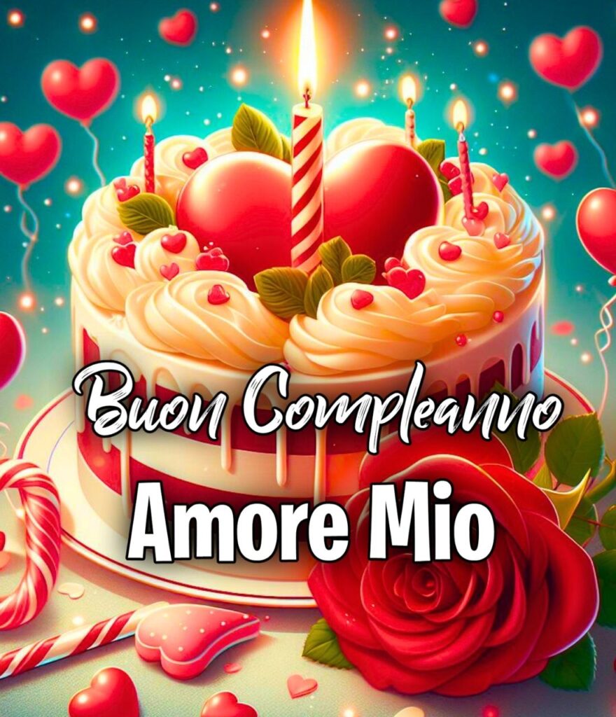 Buon Compleanno Amore Di Mamma