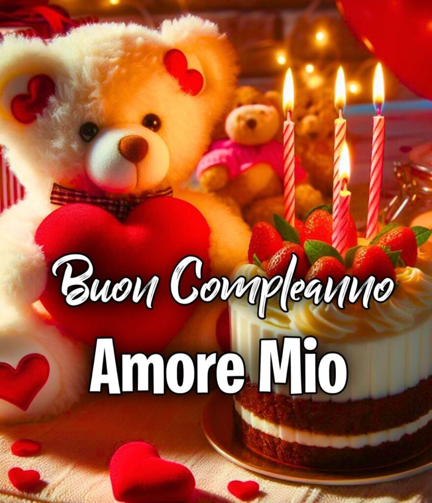 Buon Compleanno Amore Mio