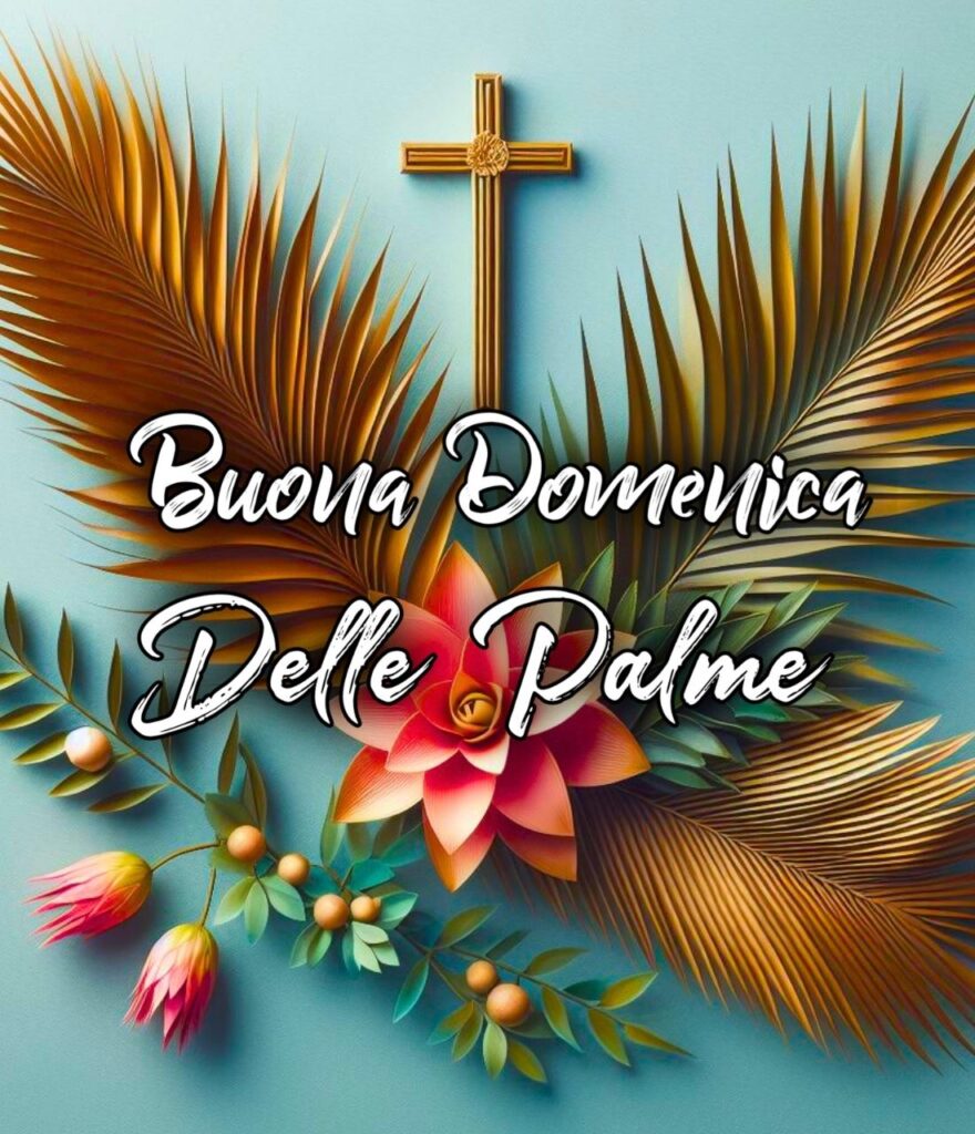 Buona Domenica Della Palma