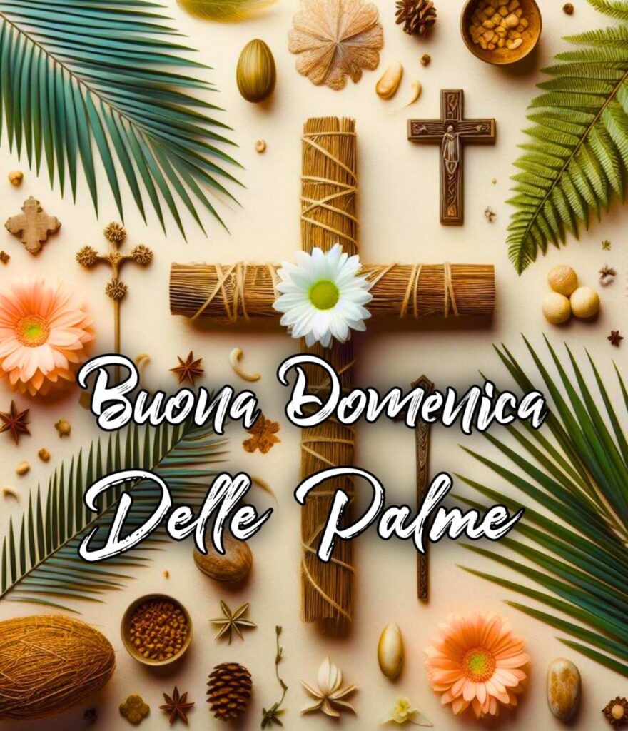 Buona Domenica Delle Palme Pinterest