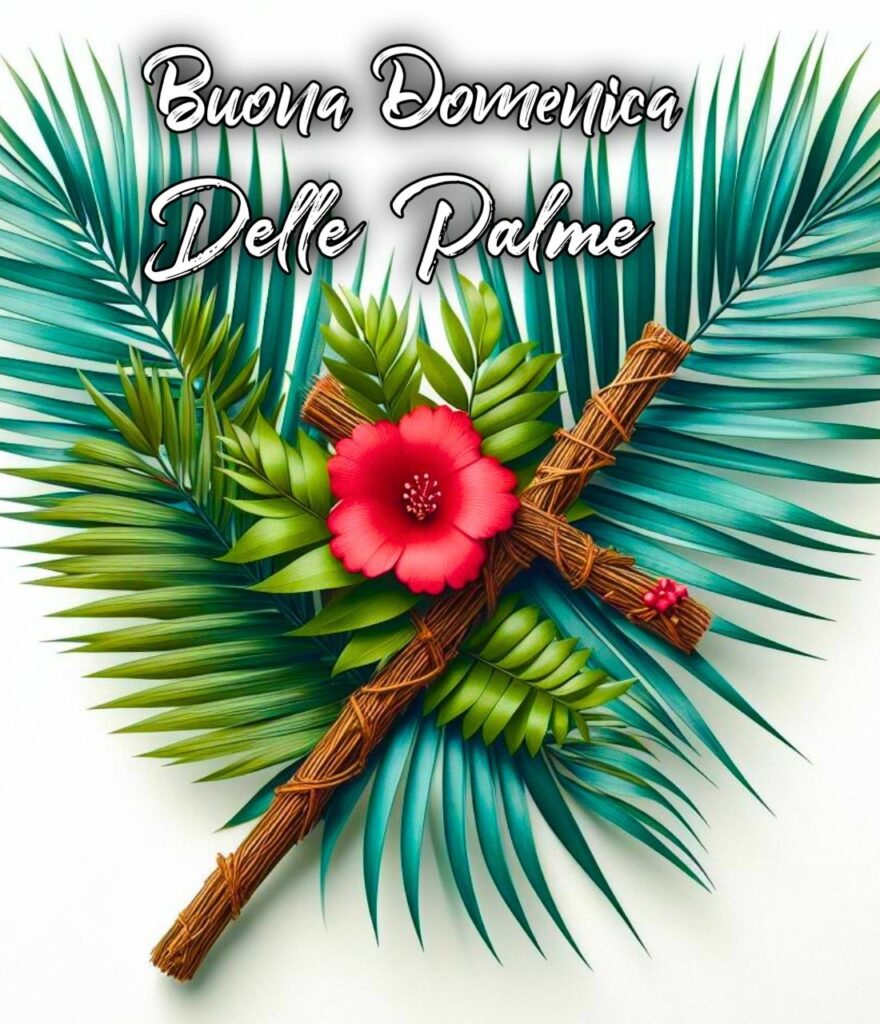 Buona Domenica Delle.palme