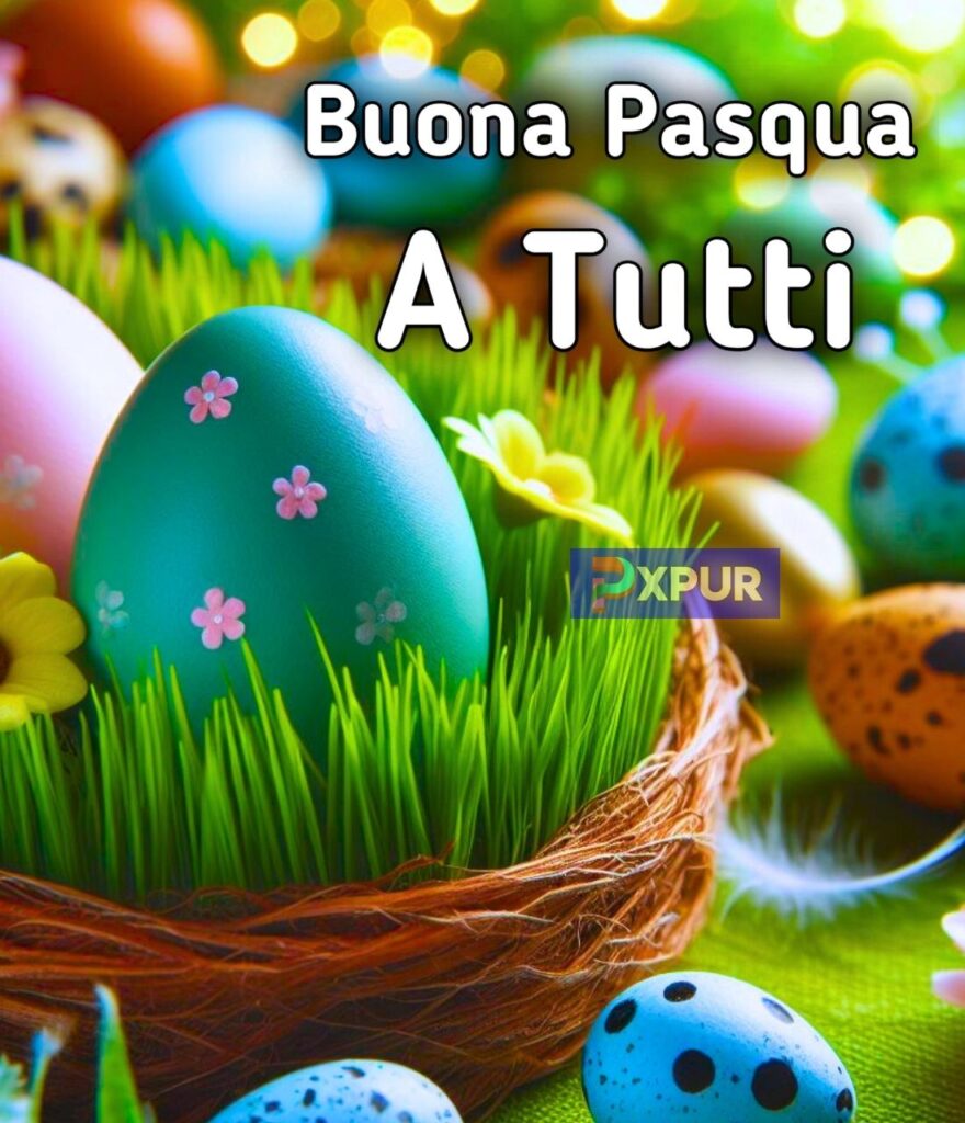 Buona Pasqua A Tutti