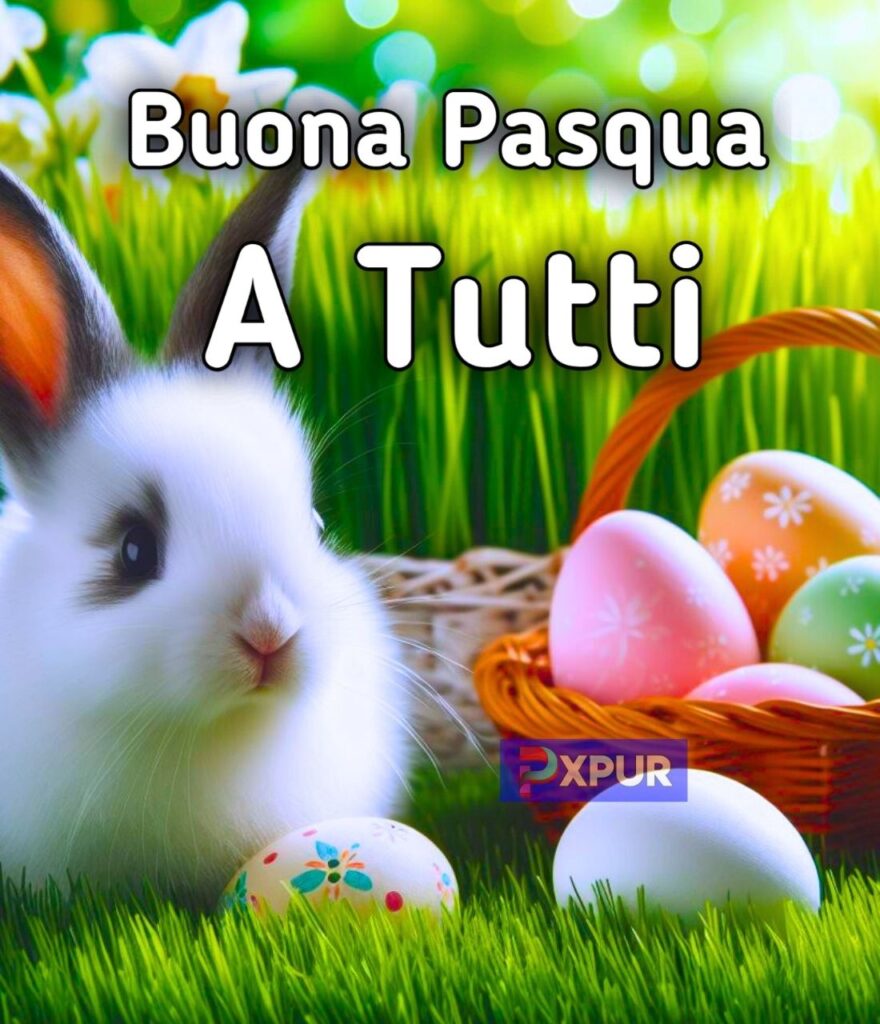 Buona Pasqua A Tutti Immagini