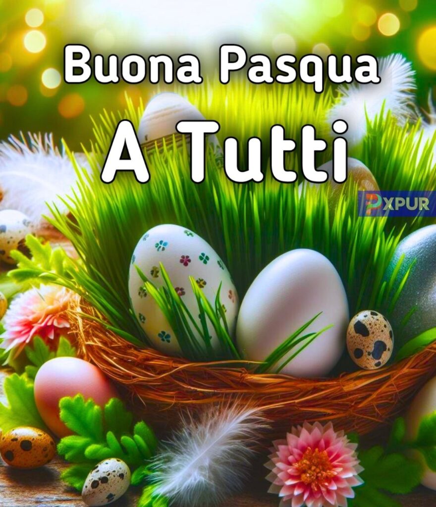 Buona Pasqua In Tutte Le Lingue