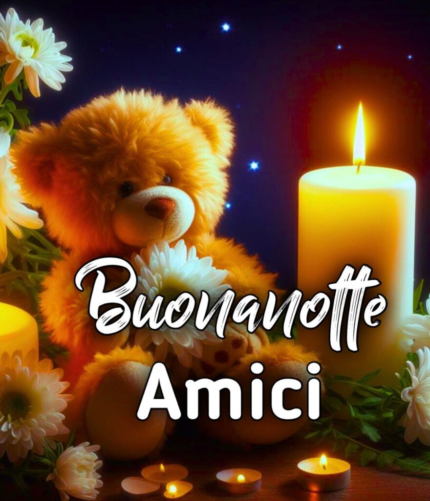 Buonanotte Amica Cara