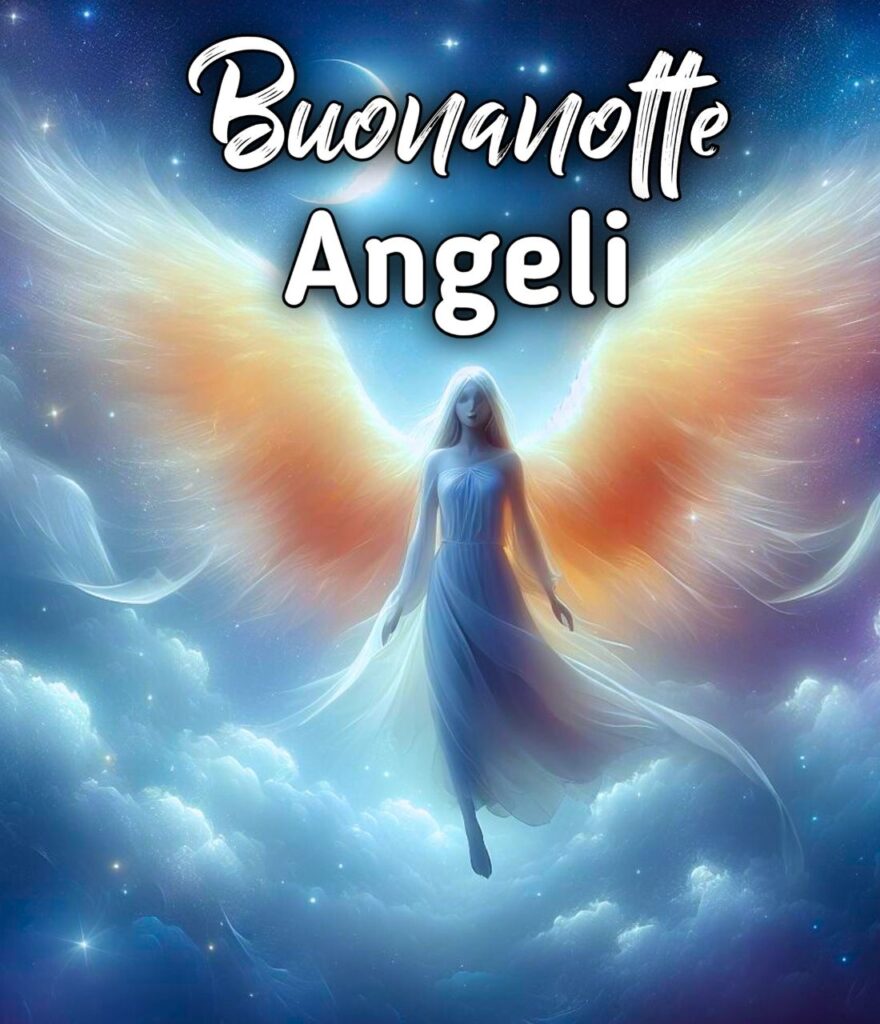 Buonanotte Angeli Custodi