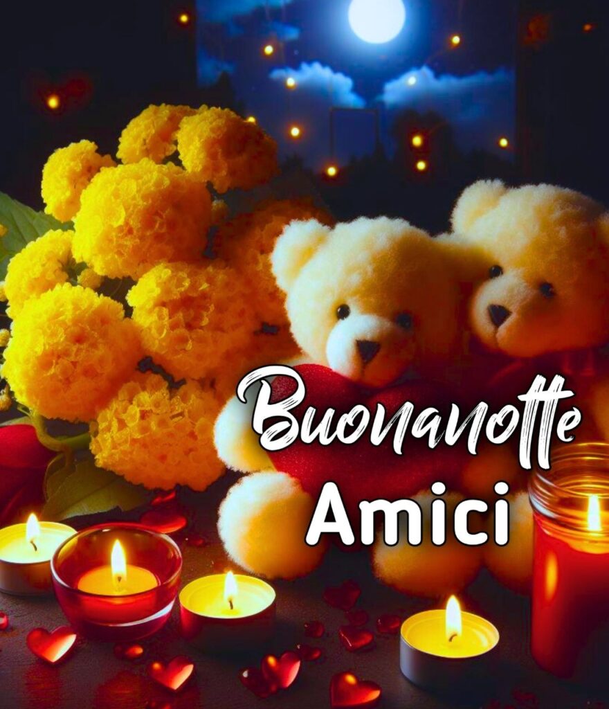 Buonanotte Carissima Amica