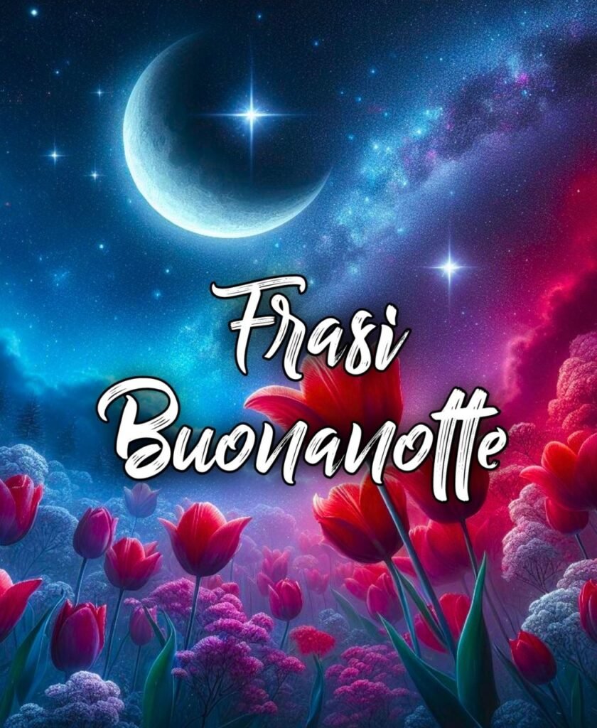 Buonanotte Frasi Nuove