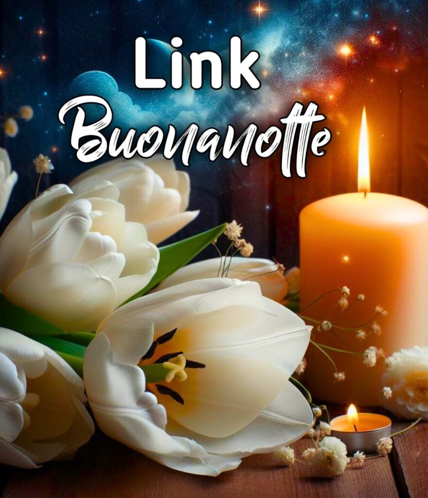 Buonanotte Link Goccia Di Rugiada