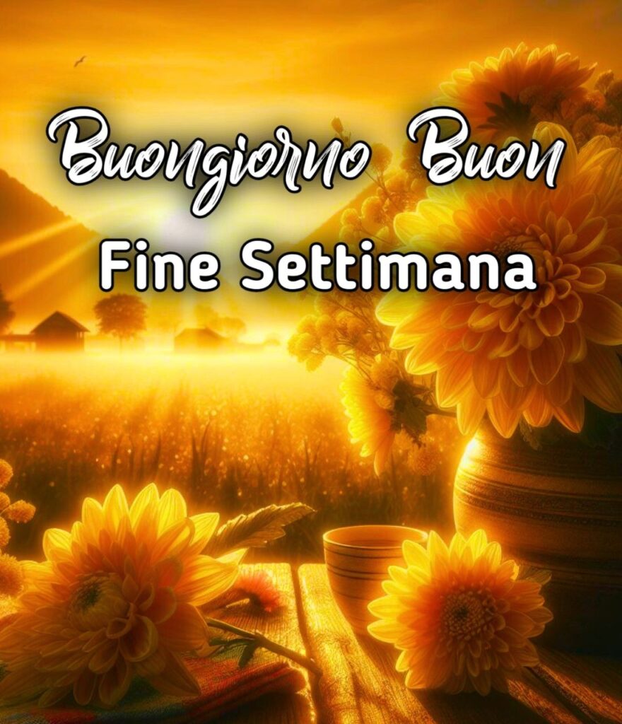 Buongiorno Buon Fine Settimana Autunnale