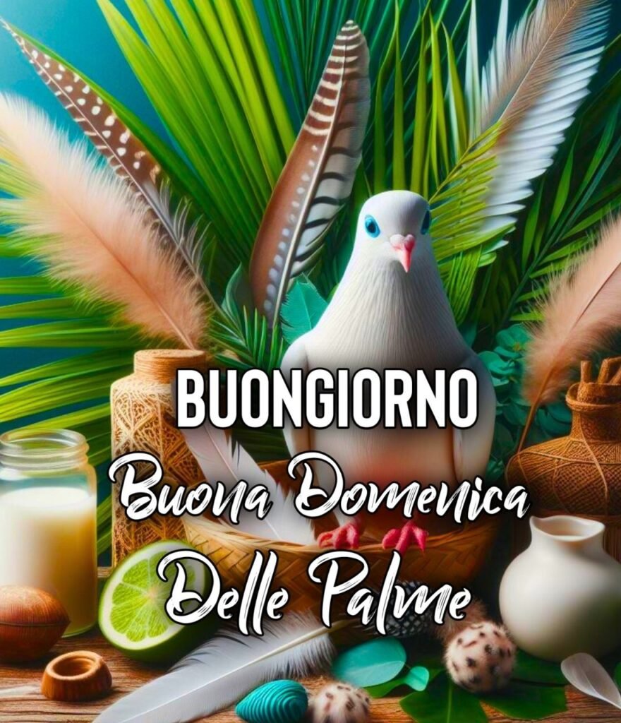 Buongiorno Buona Domenica Delle Palme Gif 24 Marzo