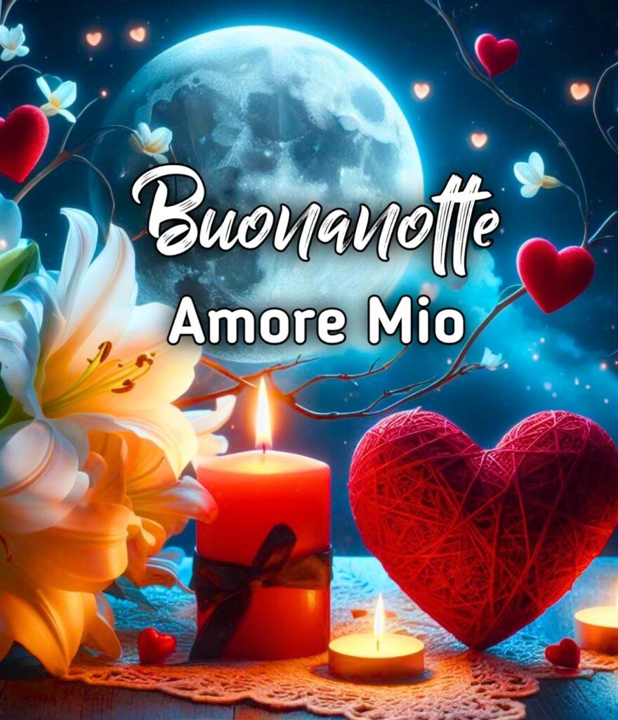 Dolce Buonanotte Amore Mio