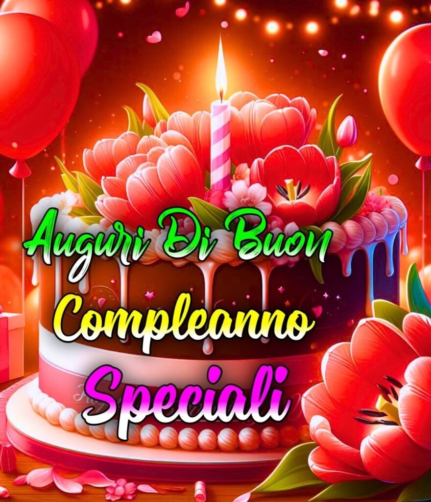 Frasi Buon Compleanno Speciale