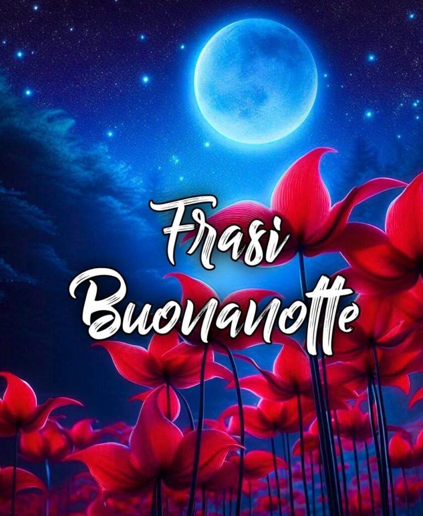 Frasi Buonanotte Amici