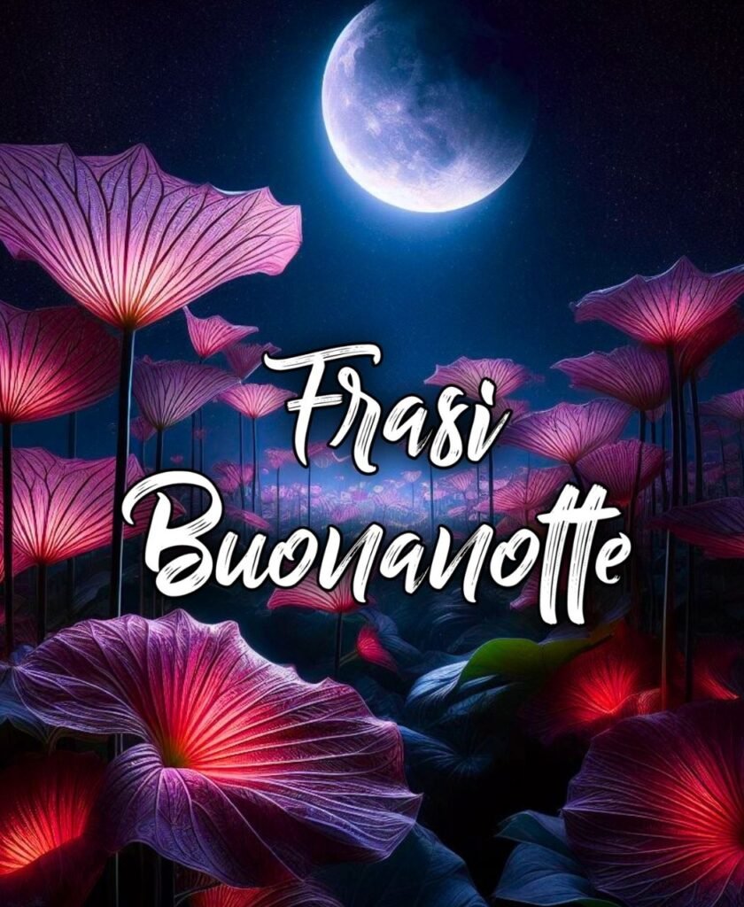 Frasi Buonanotte Dolci