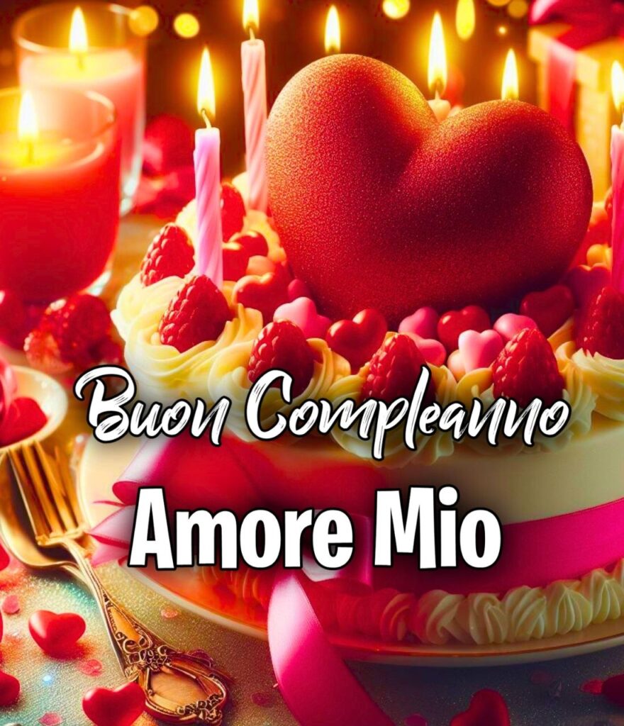 Frasi D Amore Di Buon Compleanno