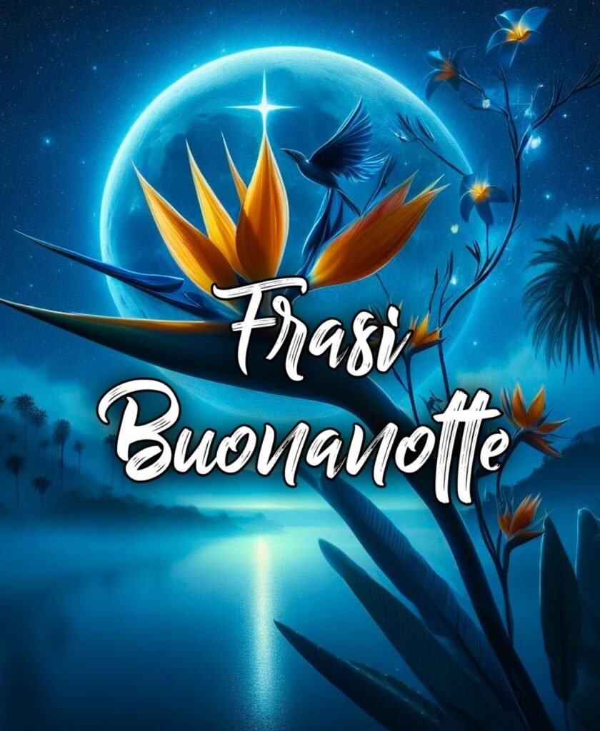 Frasi Di Buonanotte Bellissime