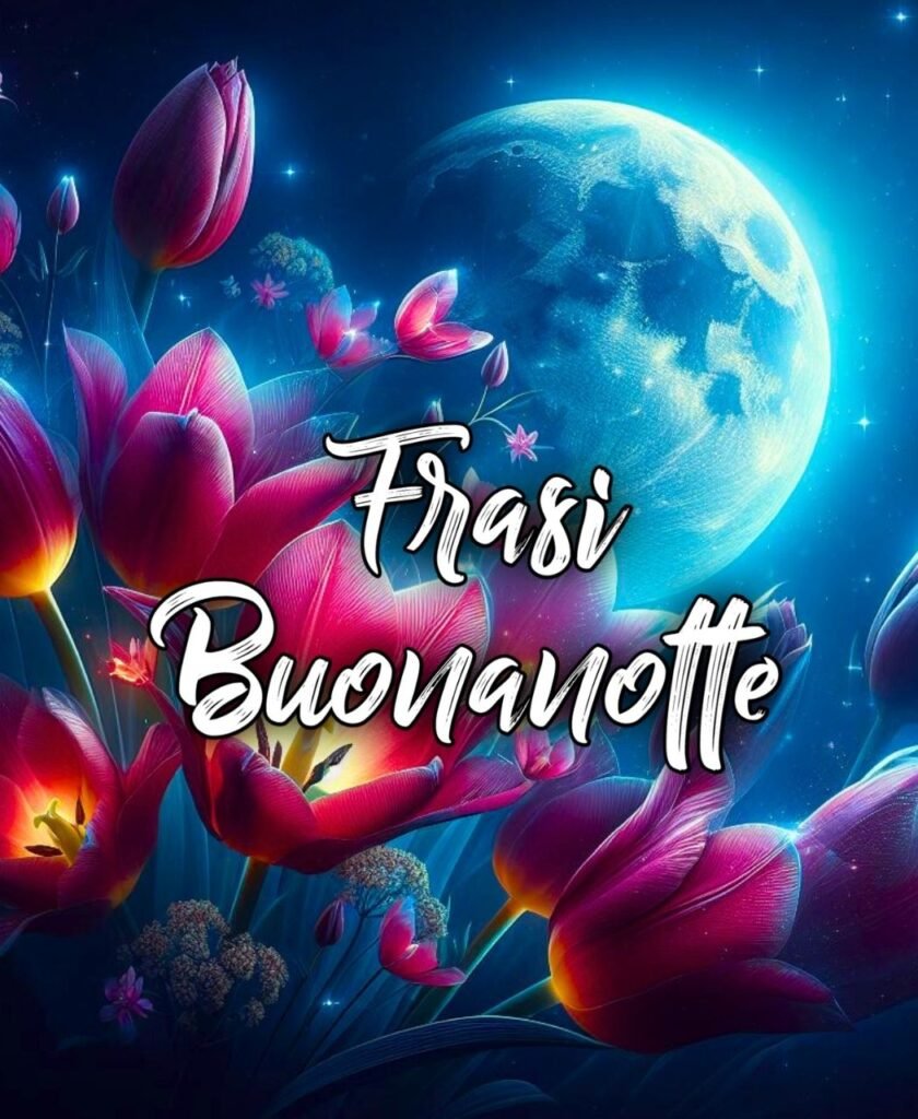 Frasi Di Buonanotte Simpatiche