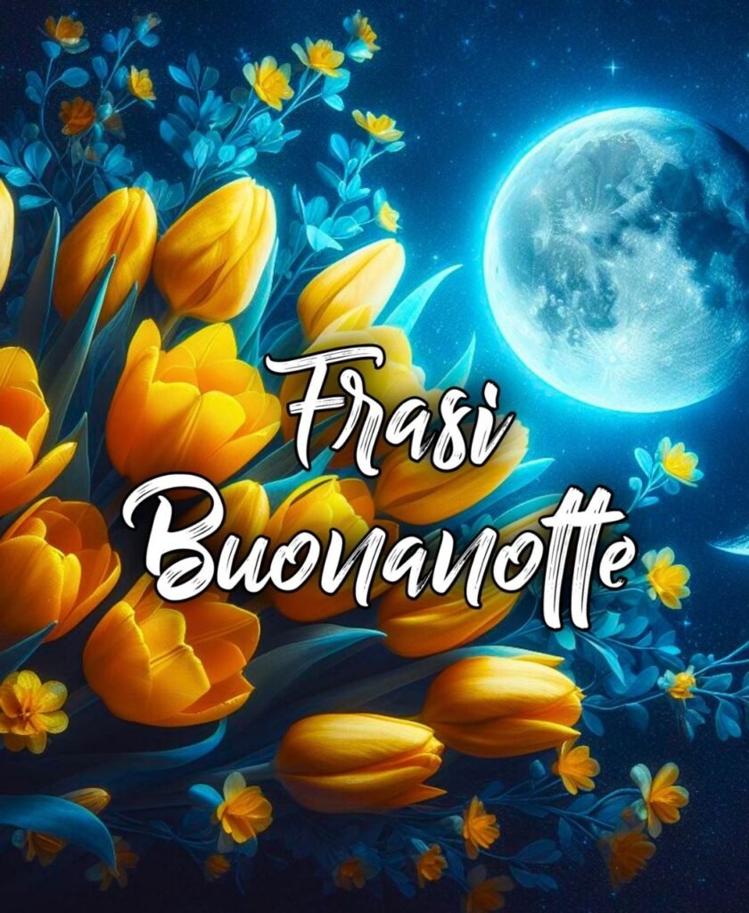 Frasi Di Una Dolce Buonanotte