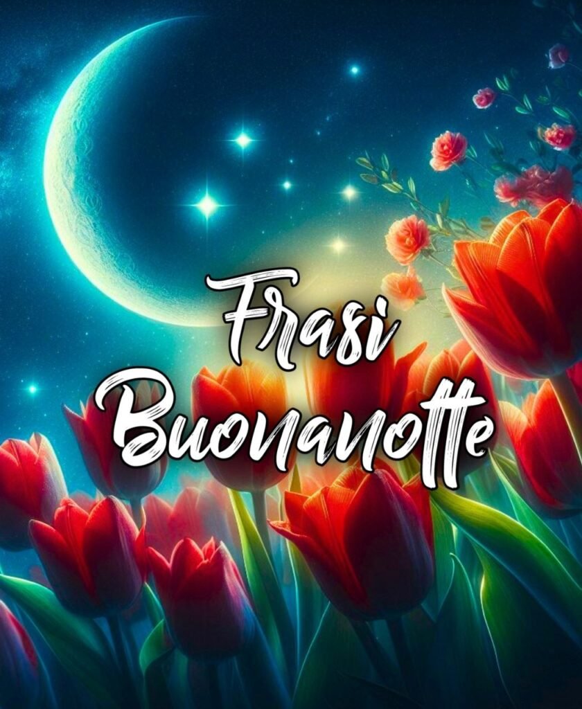 Frasi E Immagini Di Buonanotte