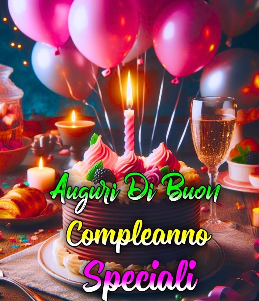 Frasi Profonde Persona Importante Buon Compleanno Persona Speciale