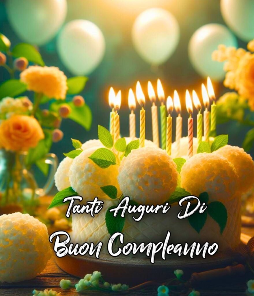 Frasi Tanti Auguri Di Buon Compleanno