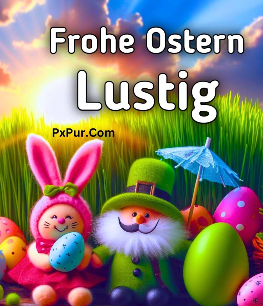 Frohe Ostern Wünsche Lustig