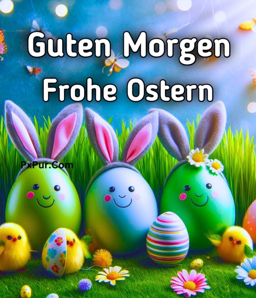 Guten Morgen Frohe Ostern Bilder