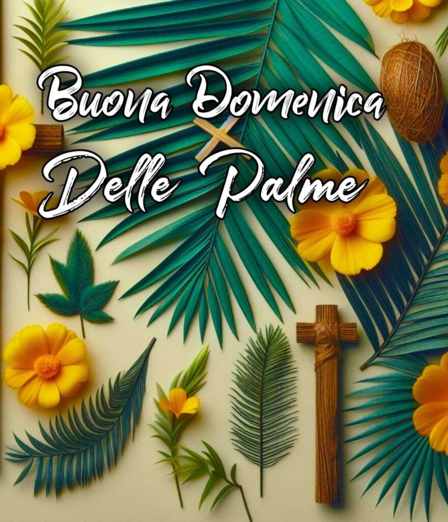 Immagini Buona Domenica Delle Palme