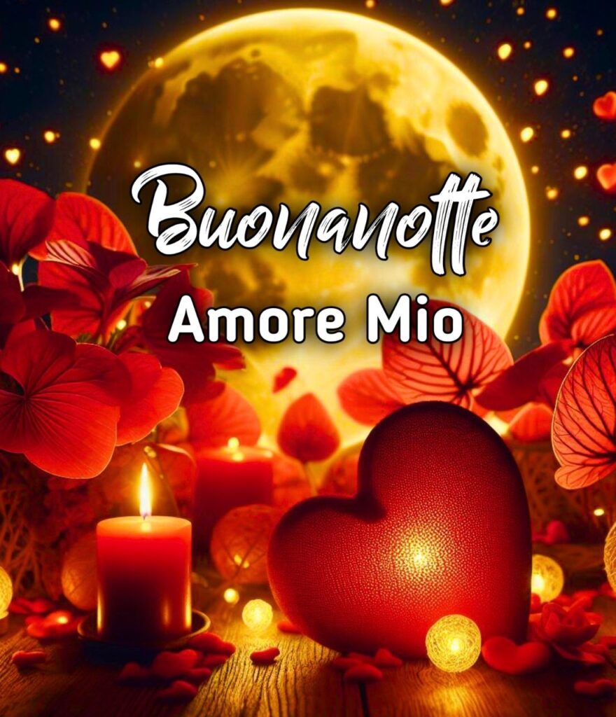 Immagini Buonanotte Amore Mio