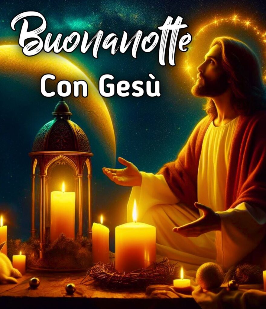 Immagini Buonanotte Con Gesù