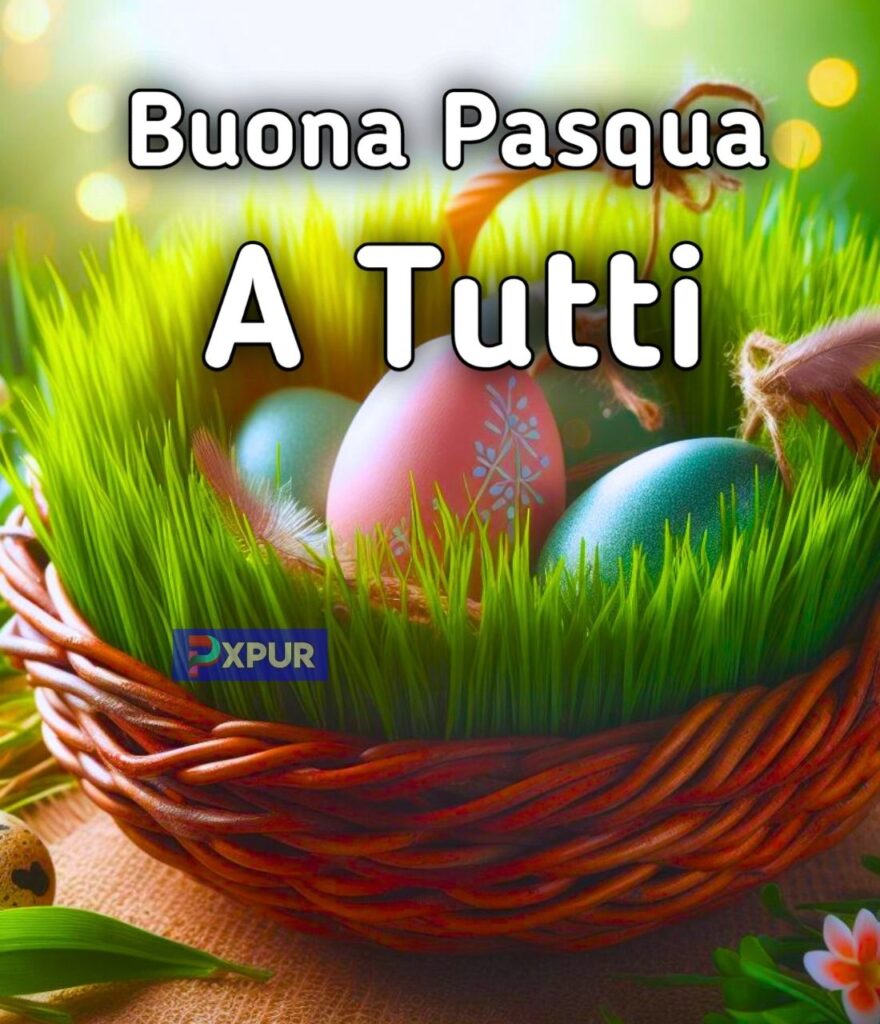 Immagini Di Buona Pasqua A Tutti