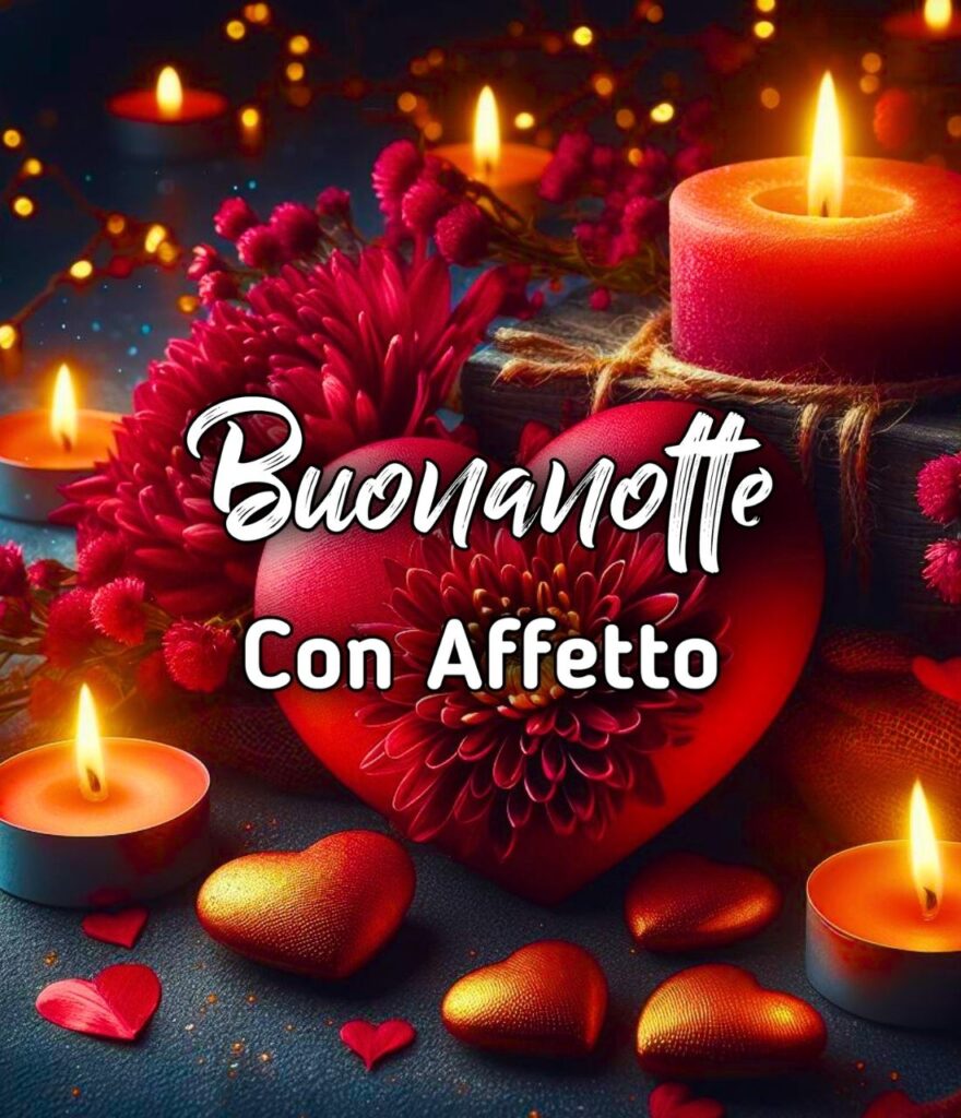 Immagini Di Buonanotte Con Affetto