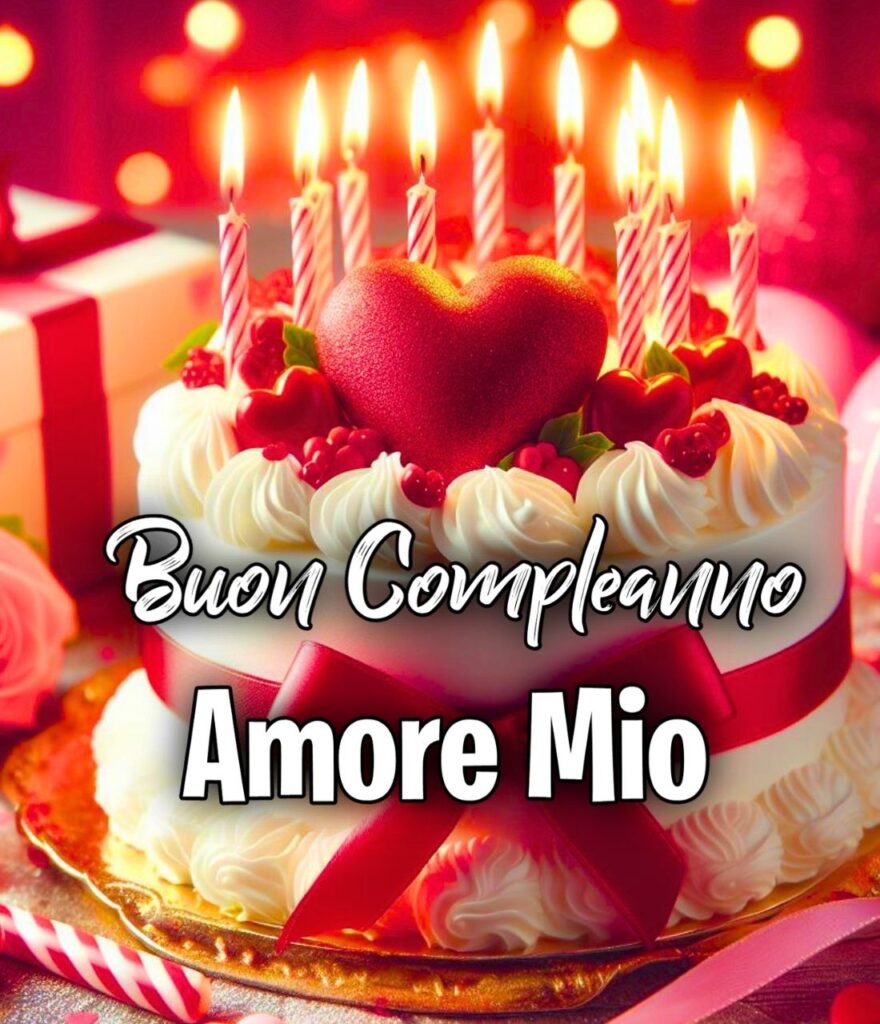 Lettere Buon Compleanno Amore Mio