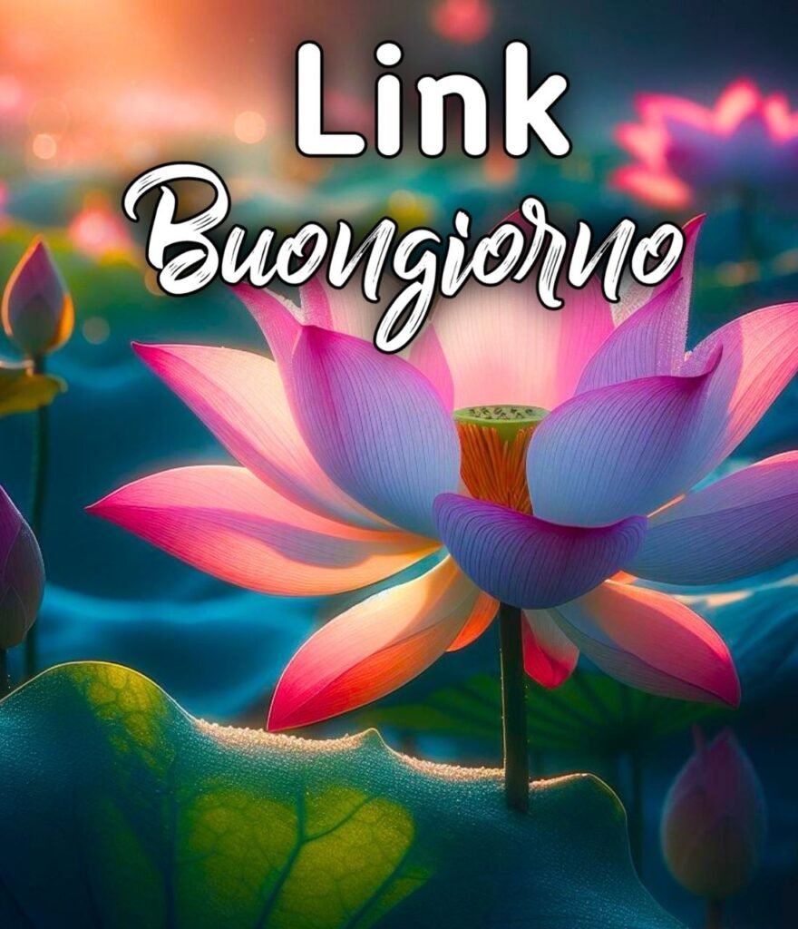 Link Di Buongiorno Bellissimi