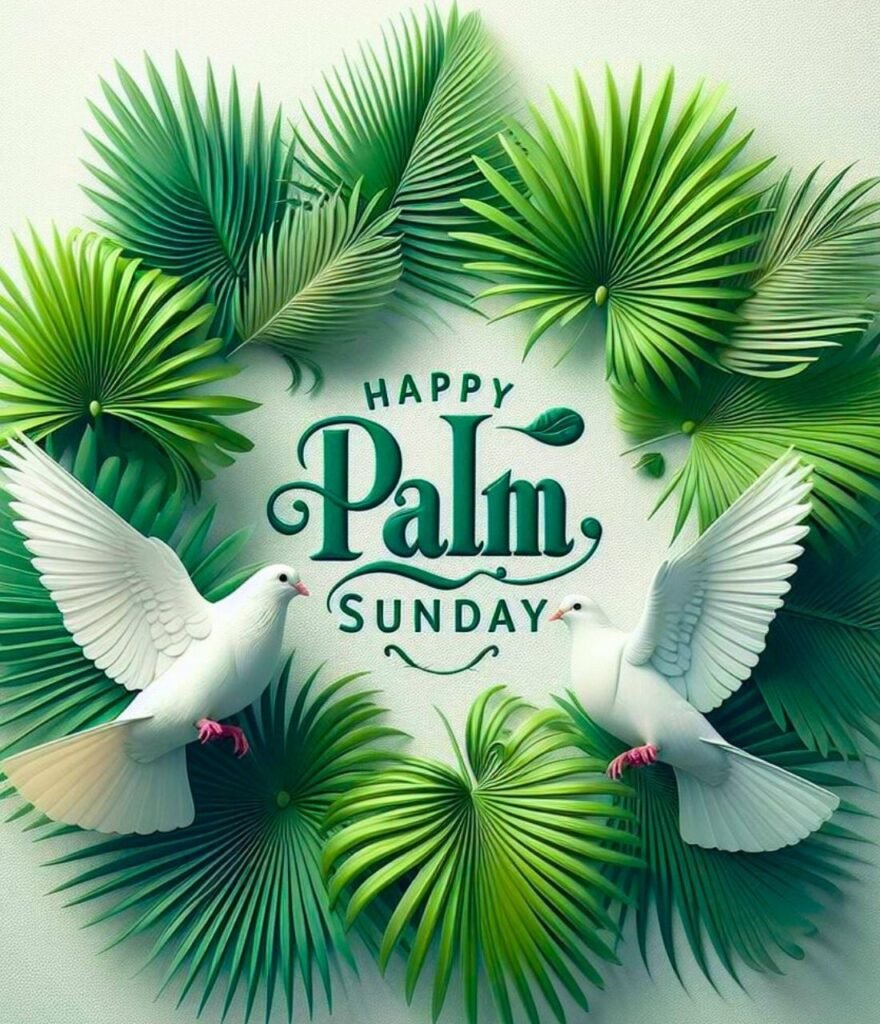 Palm Sunday Blessings