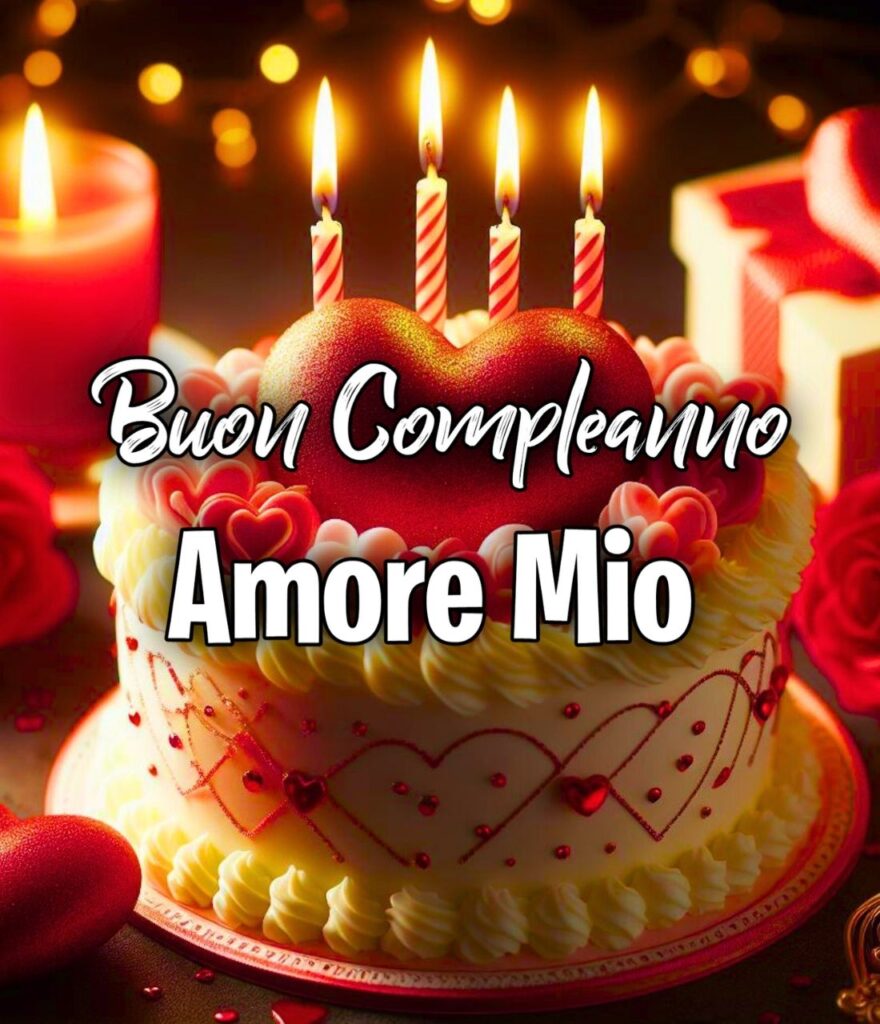 Tanti Auguri Di Buon Compleanno Amore Mio