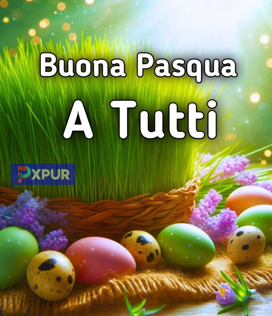 Tanti Auguri Di Buona Pasqua A Tutti Voi